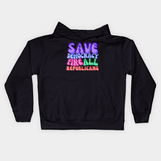 FIRE ALL REPUBLICANS! Kids Hoodie by Doodle and Things